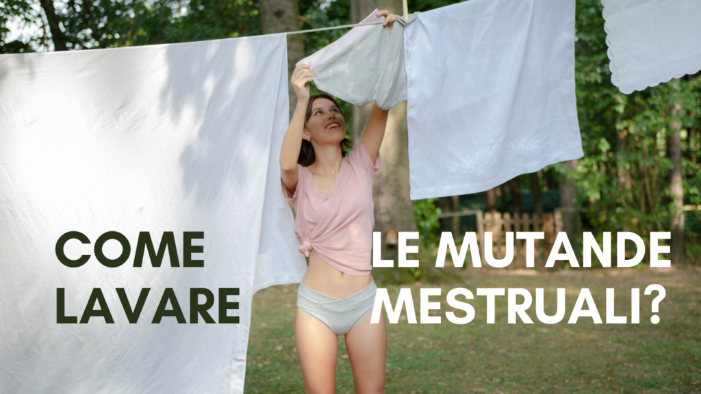 come lavare le mutande mestruali