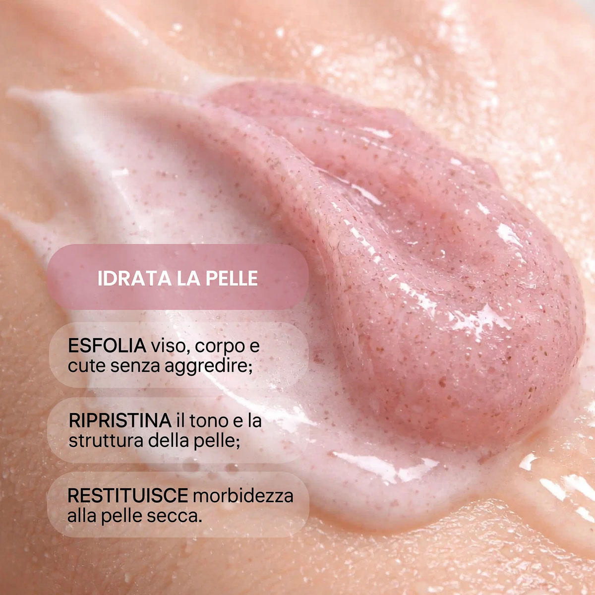 GOMMAGE_3IN1_gommage_acido_ialuronico_idratante_02 Esfoliante viso corpo